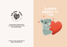 Load image into Gallery viewer, "CUDDLES & KOALA-TY TIME" GREETING CARD, ILLUSTRATED BY KIRSTEN MITCHELL @ LOCALKINETINGZSHOP WWW.LOCALKINETINGZ.COM