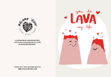 Load image into Gallery viewer, &quot;YOU DA LAVA MY LIFE&quot; GREETING CARD, ILLUSTRATED BY KIRSTEN MITCHELL @ LOCALKINETINGZSHOP WWW.LOCALKINETINGZ.COM

