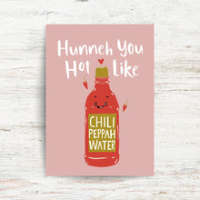 Load image into Gallery viewer, *PRE-SALE* HYN CHILI PEPPAH WATER #1 | GREETING CARD
