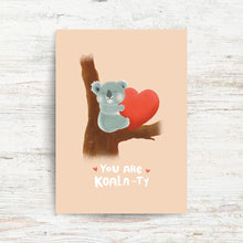 Load image into Gallery viewer, YOU ARE KOALA-TY | GREETING CARD
