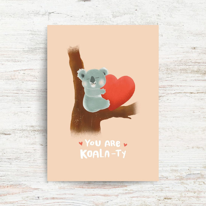YOU ARE KOALA-TY | GREETING CARD